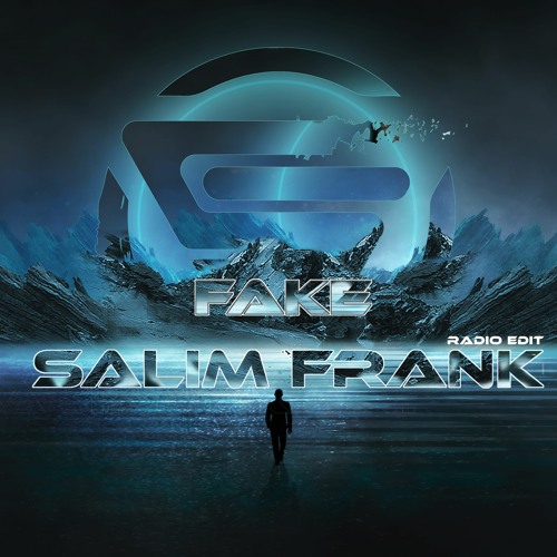 Salim Frank - Fake (Radio Edit)