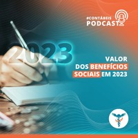 Podcast: novo salário mínimo impacta benefícios sociais Podcast: novo salário mínimo impacta benefícios sociais