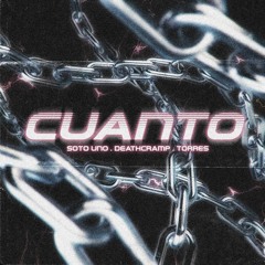 Cuánto (ft. Torres) [prod. by Deathcramp]
