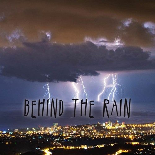 Behaind The Rain