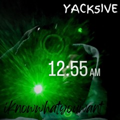 Yack5ive- IKWYW