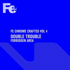 Double Trouble - Forbidden Area