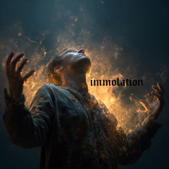 Immolation