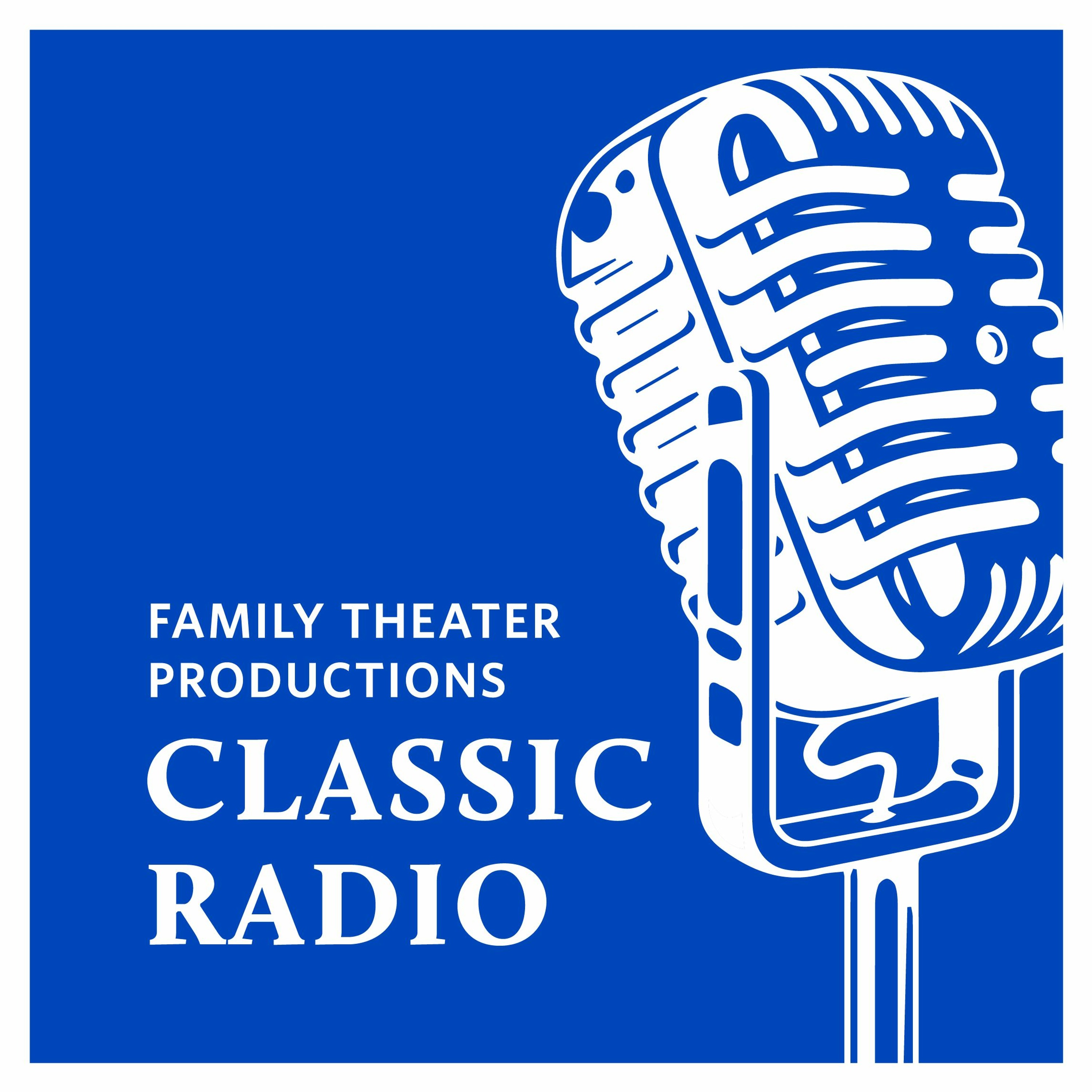 Family Theater Classic Radio