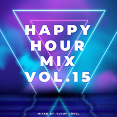 Happy Hour Mix (Vol. 15)
