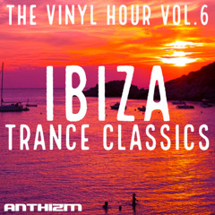 IBIZA TRANCE CLASSICS (VINYL MIX)