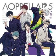 「King Of Voxxx」5 member short ver by VadLip Aoppella!?