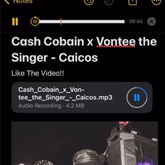 Vontee The Singer x Cash Cobain - Caicos