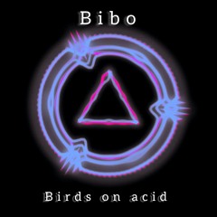 Birds on acid