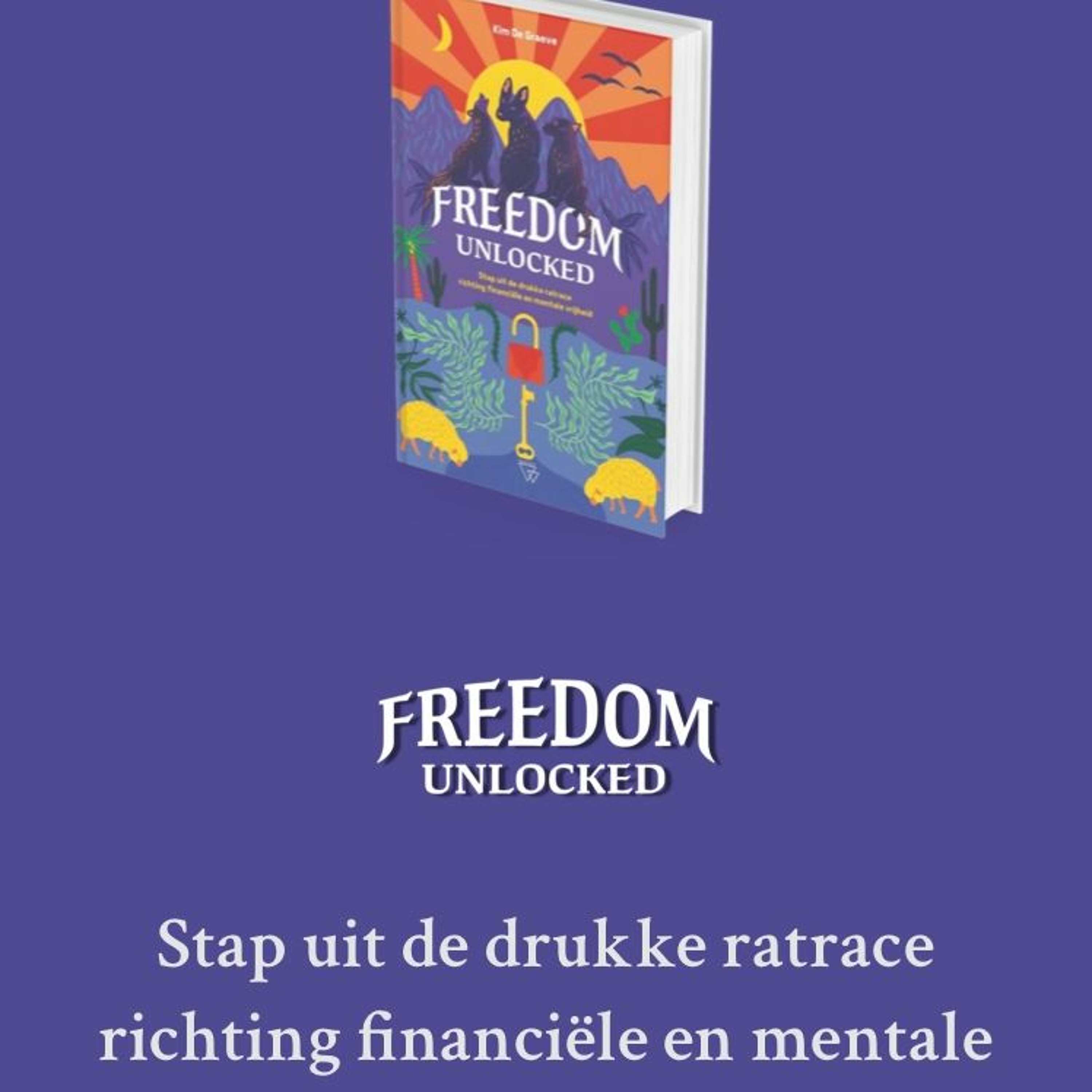#07 Kim De Graeve: mentale en financiële vrijheid vanuit alignment. episode artwork