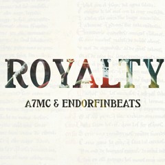 EndorfinBeats & A7MC - Royalty