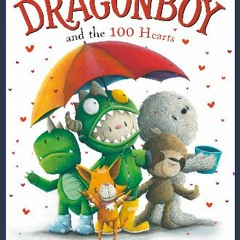 ((Ebook)) 🌟 Dragonboy and the 100 Hearts (Dragonboy, 3) <(DOWNLOAD E.B.O.O.K.^)