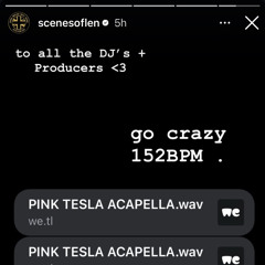 Len Pink Tesla Acapella v2 “Fine ladies” prod Purps & Daydontknow