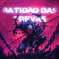 BATIDÃO DAS TREVAS (feat. DJ PEÚGA)