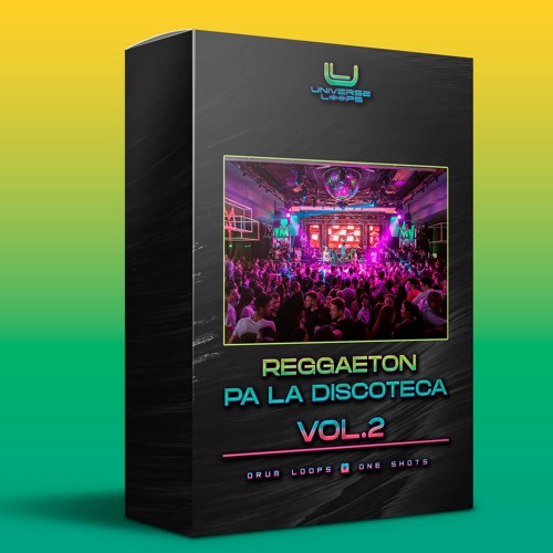 Stream Reggaeton Pa La Discoteca Vol.2 Reggaeton Sample Pack