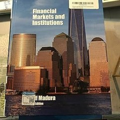 Ebooks download Financial Markets and Institutions $BOOK^ By  Jeff Madura (Author)