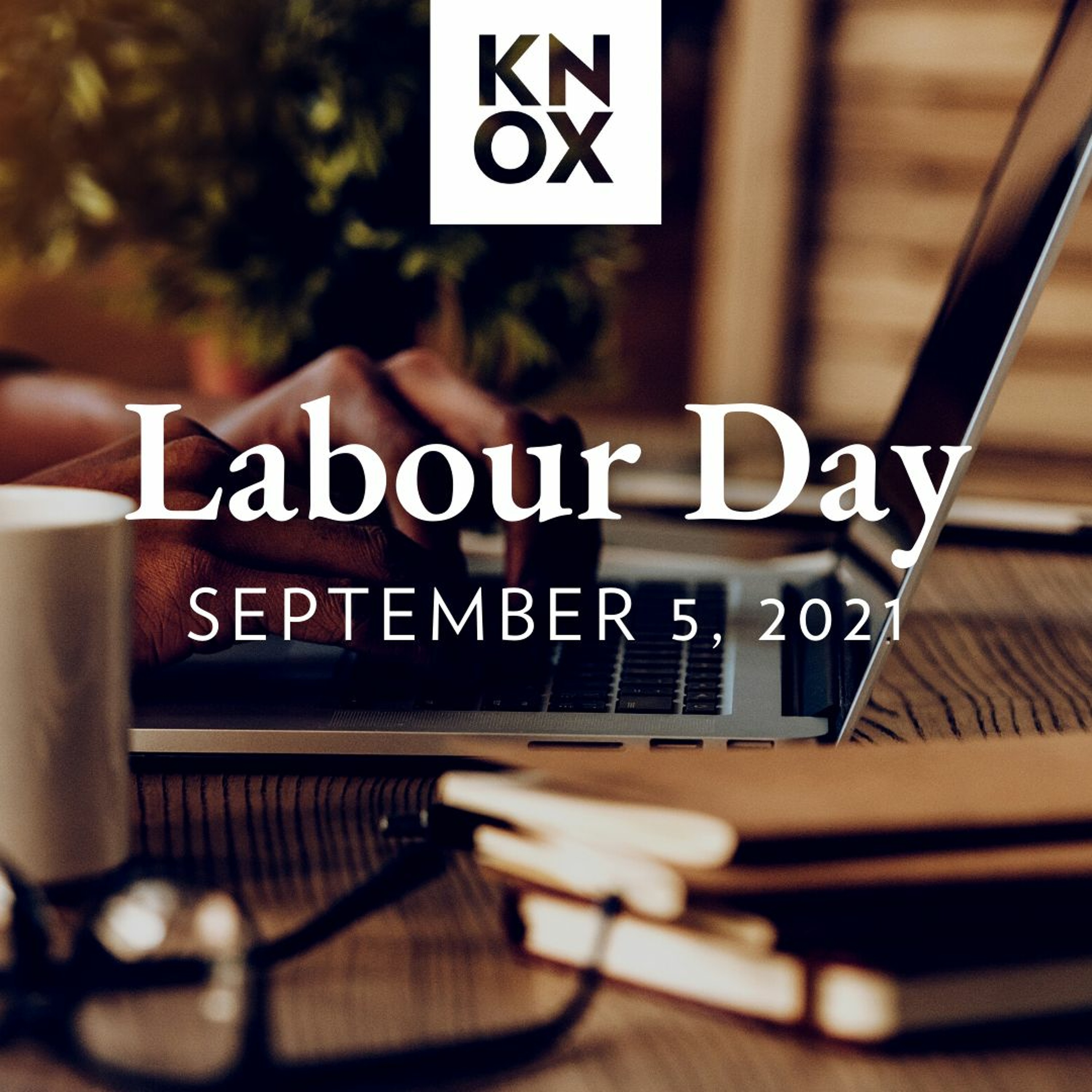 September 5, 2021 | Gen 2:8, 15-17; 3:17-19, Ecc 2:17-26 | Labour Day
