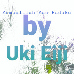 Kembalilah Kau Padaku (-)