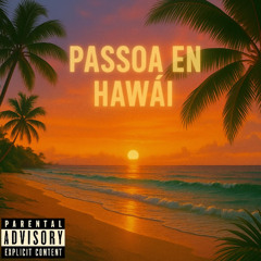 Passoa En Hawaii