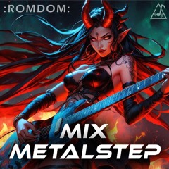 METALSTEP is BACK 🎸 Heavy Dubstep Mix 2025 | 1H version -> tomorrow 😈
