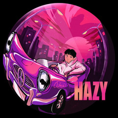 HAZY (feat. YEDI, FEEL & NOIDEACHILD)