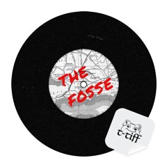 t-tiff - The Fosse (Free Download)