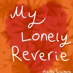 My Lonely Reverie (feat. AVANNA)