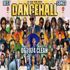 Dancehall 2024-Clean Mix (Collum Beam)