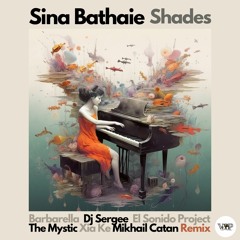PREMIERE : Sina Bathaie - Shades (El Sonido Project Remix)