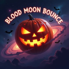 Blood Moon Bounce
