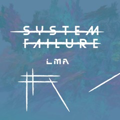 System Failure