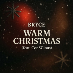 WARM CHRISTMAS (feat. ConSCious)