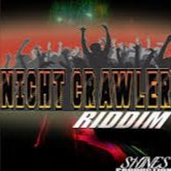 Night Crawler Riddim Minimix -Mr. Vegas, Merciless & Devonte