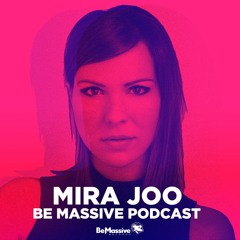 Be Massive Podcast by Mira Joo