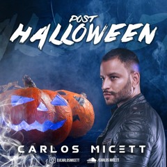 POST HALLOWEEN by DJ CARLOS MICETT