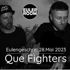 Que Fighters @ 4h-Eulengeschrei 28.Mai 2023