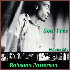 Rahsaan Patterson - Soul Free  (Dj Amine Edit)