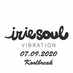 Irie Soul Vibration (07.09.2020) brought to you by Koolbreak Radio Superfly