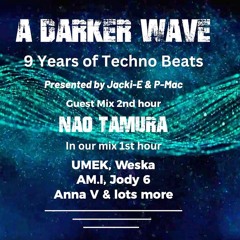 #472 A Darker Wave 02-03-2024 with guest mix 2nd hr by Nao Tamura