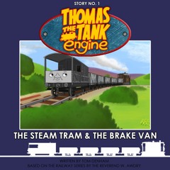 1. The Steam Tram & The Brake Van