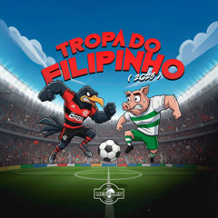 Tropa do Filipinho (2025)