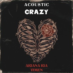Vimen & Ariana Ria - Crazy (Acoustic Version)