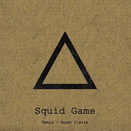 SquidGame Remix By Sayeh Clavie.mp3