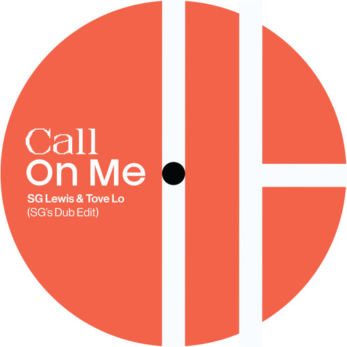 Stream SG Lewis, Tove Lo - Call On Me (SG's Dub Edit) by SG Lewis | Listen  online for free on SoundCloud