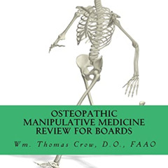 [Get] EBOOK 📙 Osteopathic Manipulative Medicine Review for Board: A Study Guide for