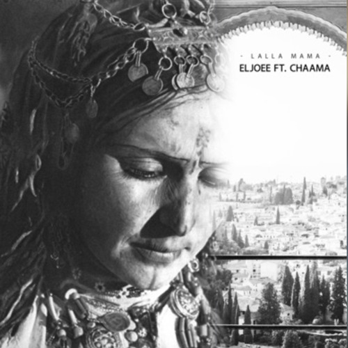 Lala Mama - Chaama x Eljoee