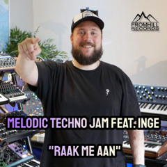 Jam 128 Melodic Analog Techno feat Inge - Raak me aan