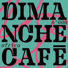 AMPLITUDES - Dimanche Café N°006