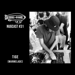 Nugcast #31 - Tige (Marmelade)