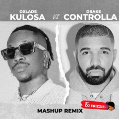 Kulosa VS Controlla ft Drake verse (Filter Extension)
